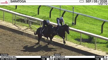 Unstoppable Will (Outside) and Equilibrate Worked 4 Furlongs in 49.49 at Saratoga on September 5th, 2026