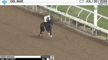 Proof He's Fast Worked 4 Furlongs in 49.00 at Del Mar on July 20th, 2026