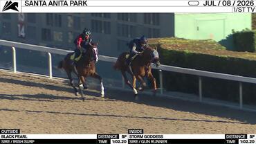 Black Pearl (Outside) and Storm Goddess Worked 5 Furlongs in 1:02.20 at Santa Anita Park on July 8th, 2026