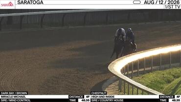 Miracle Michael (Dark Bay) and High and Inside Worked 4 Furlongs in 48.35 at Saratoga on August 12th, 2026