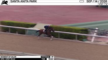 Moment of Valor Worked 4 Furlongs in 50.60 at Santa Anita Park on September 14th, 2026