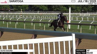 Echo Sound Worked 4 Furlongs in 50.49 at Saratoga on July 18th, 2025