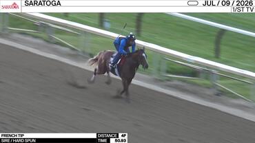 French Tip Worked 4 Furlongs in 50.93 at Saratoga on July 9th, 2026