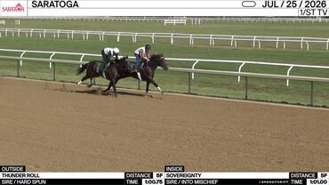 Thunder Roll (Outside) and Sovereignty Worked 5 Furlongs at Saratoga on July 25th, 2026