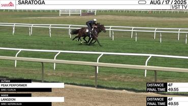 Peak Performer (Outside) and Langdon Worked 4 Furlongs in 49.55 at Saratoga on August 17th, 2025