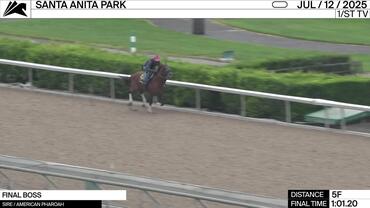 Final Boss Worked 5 Furlongs in 1:01.20 at Santa Anita Park on July 12th, 2025