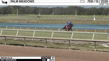 Smiling Ellie Worked 4 Furlongs in 48.75 at Palm Meadows on February 13th, 2026