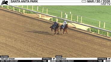The Last Straw (Outside) and Magnificat Worked 4 Furlongs in 48.00 at Santa Anita Park on March 30th, 2026