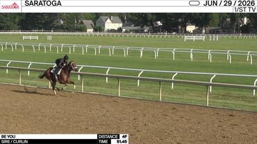Be You Worked 4 Furlongs in 51.45 at Saratoga on June 29th, 2026