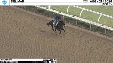 Imagination Worked 3 Furlongs in 36.00 at Del Mar on August 21st, 2026