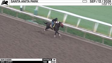 Sun Chaser Worked 4 Furlongs in 47.40 at Santa Anita Park on September 12th, 2026