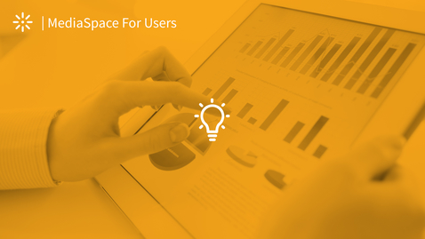 Thumbnail for entry Understanding MediaSpace Analytics Reports