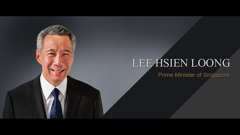 Thumbnail for entry Speaker: PM Lee Hsien Loong (30 June 2015)