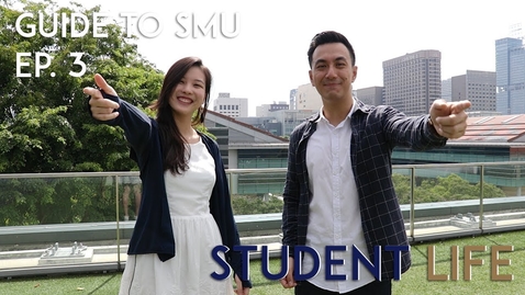 Thumbnail for STUDENTS HAVE LIVES? | Guide to SMU Ep. 3
