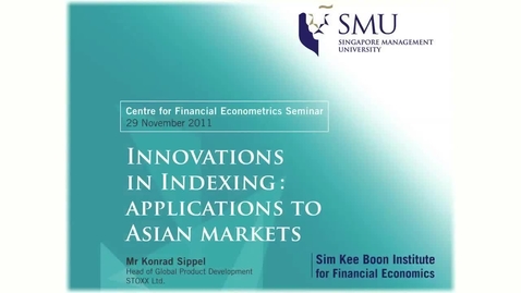 Thumbnail for Innovations in Indexing : Applications to Asian Markets (Part 2)