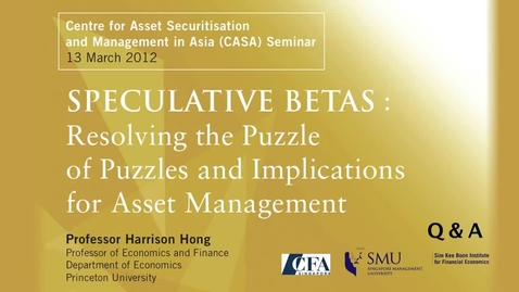 Thumbnail for Speculatives Betas : Resolving the Puzzle of Puzzles and Implications for Asset Management (Part 2)