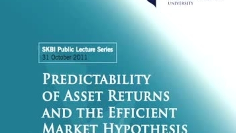 Thumbnail for entry Predictability of Asset Returns and the Efficient Market Hypothesis (Part 3)