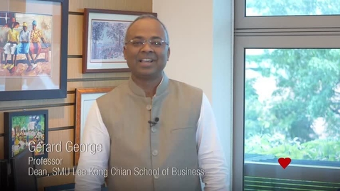 Thumbnail for Professor Gerard George, Dean, SMU Lee Kong Chian School of Business