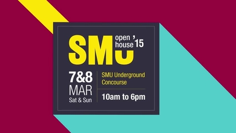 Thumbnail for SMU Open House 2015 Highlights from Day One