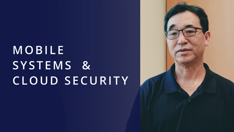 Thumbnail for entry Mobile Systems and Cloud Security