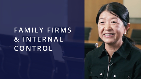 Thumbnail for entry Family Firms &amp; Internal Control