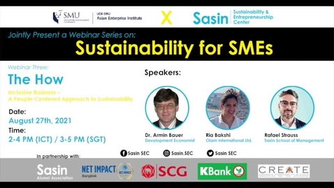 Thumbnail for entry SME Development Series_Webinar on 27 August 2021 | UOB-SMU AEI x Sasin_Sustainability for SMEs - Webinar 3