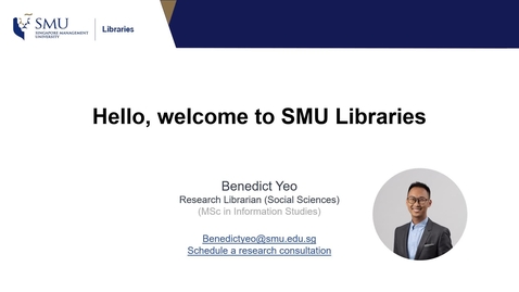 Thumbnail for entry Welcome SMU Libraries by Research Librarian (Social Sciences)