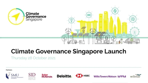Thumbnail for entry Climate Governance Singapore Launch - 28 October 2021