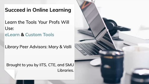 Thumbnail for entry [Succeed in Online Learning] eLearn &amp; Custom Tools (10 Aug 2021)