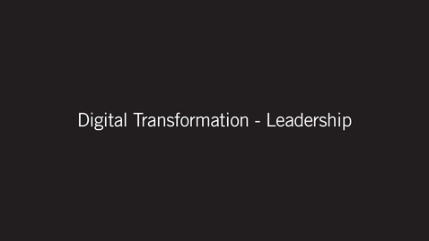 Thumbnail for JUMBO Teaching Video 5b: Digital Transformation - Leadership