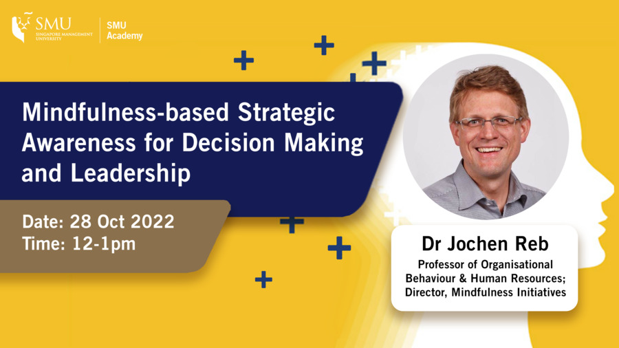 Webinar: Mindfulness-Based Strategic Awareness for Decision Making and Leadership