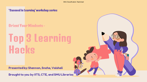 Thumbnail for [Succeed in Learning] Top 3 Learning Hacks (19 Aug 2022)