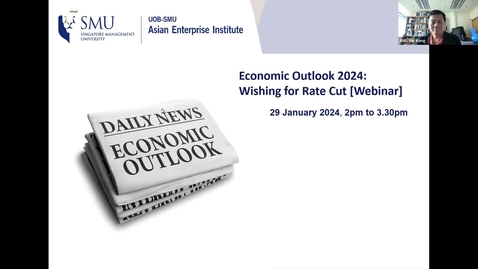 Thumbnail for SME Development Series_Webinar on 29 January 2024 | Economic Outlook 2024: Wishing for Rate Cuts
