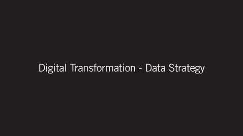 Thumbnail for entry JUMBO Teaching Video 5a: Digital Transformation - Data Strategy