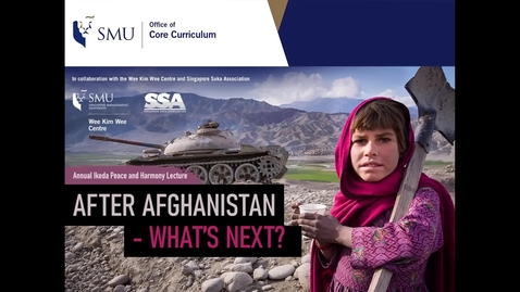 Thumbnail for entry Annual Ikeda Peace and Harmony Lecture: After Afghanistan - What's Next?