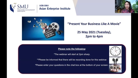 Thumbnail for entry SME Development Series_Webinar on 25 May 2021 | “Present Your Business Like A Movie”