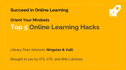 Thumbnail for entry [Succeed in Online Learning] Top 5 Online Learning Hacks (11 Aug 2021)