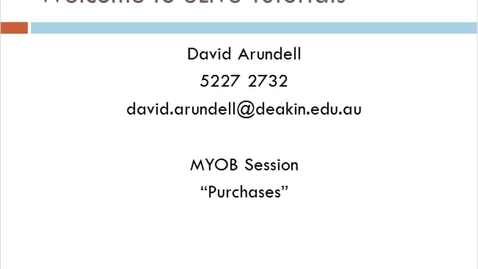 Thumbnail for entry MAA261 MYOB Purchases David Arundell's Session