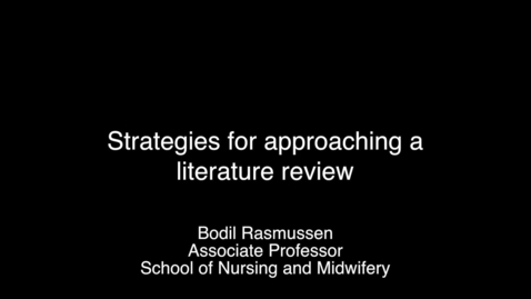 Thumbnail for entry Literature Review: Dr Bodil Rasmussen