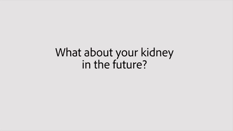 Thumbnail for entry Helena – Your kidney in the future