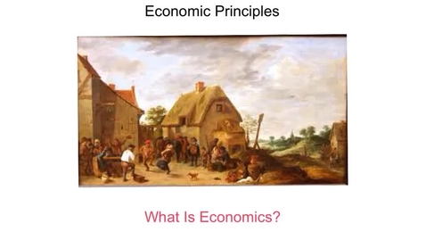 Thumbnail for entry What Is Economics