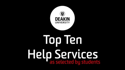 Thumbnail for entry Top 10 Deakin University help services