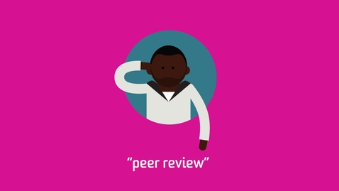 Thumbnail for entry What is Peer Review?
