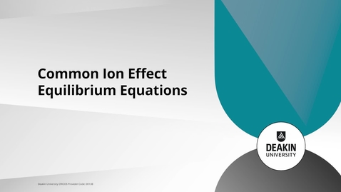 Thumbnail for entry SLE155 - iPad - Common ion effect equilibrium equations