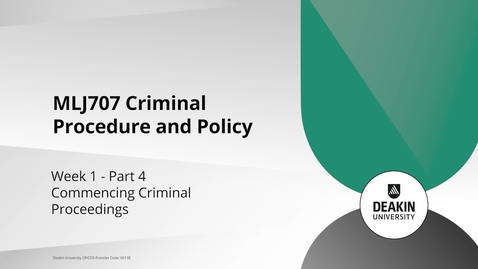 Thumbnail for entry MLJ707 Criminal Procedure and Policy Week 1 - Part 4
