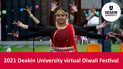 Thumbnail for entry 2021 Deakin University virtual Diwali Festival