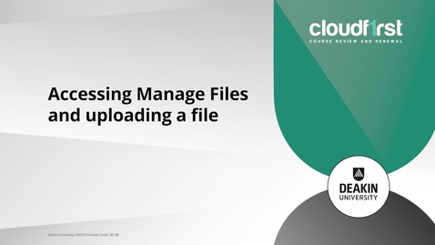 Thumbnail for entry CF103-Accessing Manage Files and uploading a file