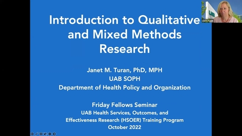 Thumbnail for &quot;Qualitative and Mixed Methods&quot; presented by Janet Turan, PhD