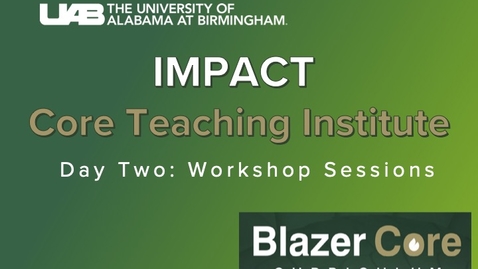 Thumbnail for IMPACT Teaching Institute Day Two