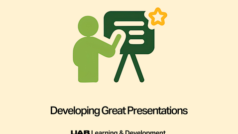 Thumbnail for Developing Great Presentations